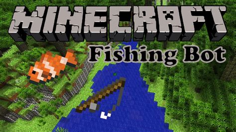 Fishing bot minecraft  #1
